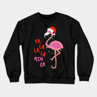 Fa La La La Min Go Crewneck Sweatshirt